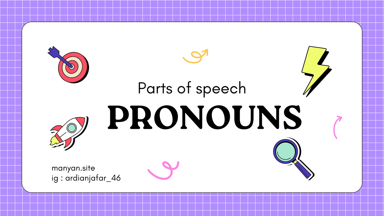 Mengenal lebih dalam terkait dengan Pronoun dalam bahasa inggris